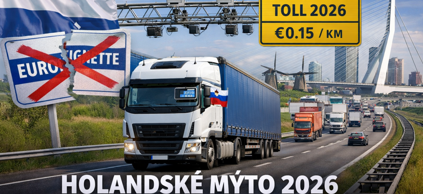 Holandské mýto 2026: Zmena, ktorá zasiahne slovenských dopravcov
